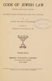 Cover of: Code of Jewish law: Kitzur schulchan aruch : a compilation of Jewish laws and customs
