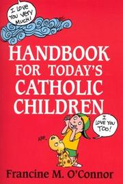 Cover of: Handbook for Today's Catholic Children