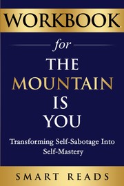 Workbook for the Mountain Is You by Smart Reads