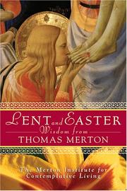 Cover of: Lent and Easter Wisdom from Thomas Merton