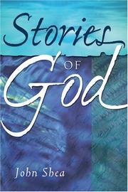 Stories of God by John Shea