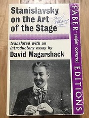 Cover of: Stanislavsky on the Art of the Stage by David Magarshack