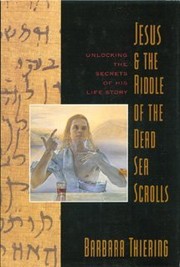 Jesus & the riddle of the Dead Sea Scrolls by Barbara Thiering