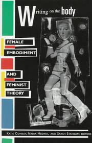 Writing on the body : female embodiment and feminist theory