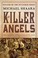 Cover of: The Killer Angels
