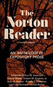 The Norton Reader -- Third Edition by Arthur M. Eastman, Ambrose Bierce, Anthony Burgess