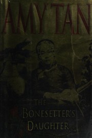 Cover of: The Bonesetter's Daughter by 
