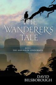 Cover of: The Wanderer's Tale (Annals of Lindormyn) by David Bilsborough