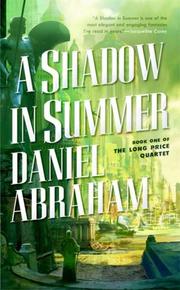 Cover of: A Shadow in Summer (The Long Price Quartet)