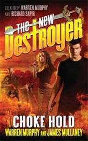 Cover of: The New Destroyer: Choke Hold (New Destroyer)