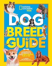 Cover of: Dog Breed Guide: A Complete Reference to Your Best Friend Furr-Ever