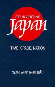 Re-inventing Japan by Tessa Morris-Suzuki