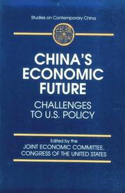 China's economic future : challenges to U.S. policy