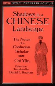 Cover of: Shadows in a Chinese Landscape: The Notes of a Confucian Scholar (New Studies in Asian Culture)