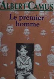 Cover of: Le premier homme by Albert Camus
