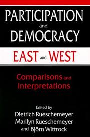 Cover of: Participation and Democracy East and West: Comparisons and Interpretations