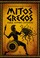 Cover of: Mitos Gregos