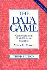 Cover of: The data game: controversies in social science statistics