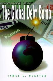 Cover of: The Global Debt Bomb