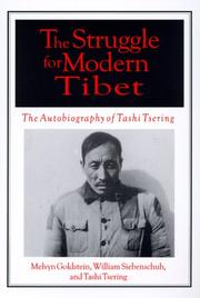 Cover of: The Struggle for Modern Tibet: The Autobiography of Tashi Tsering