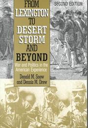 Cover of: From Lexington to Desert Storm and beyond: war and politics in the American experience