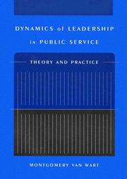 Dynamics of leadership in public service : theory and practice