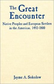Cover of: The Great Encounter: Native Peoples and European Settlers in the Americas, 1492-1800