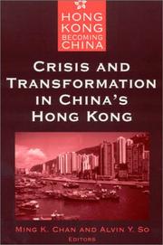 Cover of: Crisis and Transformation in China's Hong Kong (Hong Kong Becoming China)