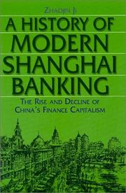Cover of: A History of Modern Shanghai Banking by Zhaojin Ji
