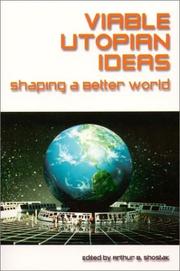 Cover of: Viable Utopian Ideas: Shaping a Better World