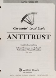 Cover of: Antitrust: Keyed to Courses Using Sullivan and Hovencamp, Shelanski's Antitrust Law, Policy and Procedure