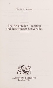 Cover of: The Aristotelian tradition and Renaissance universities