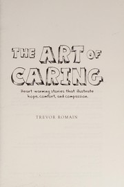 Cover of: Art of Caring: Heart-warming stores that illustrate hope, comfort, and Compassion