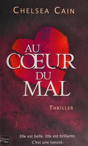 Cover of: Au coeur du mal