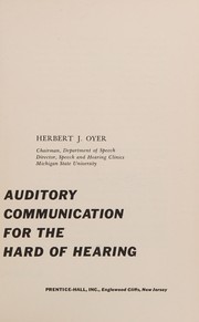 Cover of: Auditory Communication for the Hard of Hearing by Herbert J. Oyer
