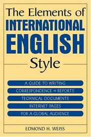 Cover of: The elements of international English style by Edmond H. Weiss