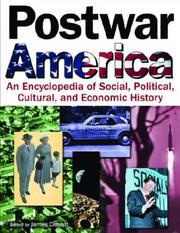 Cover of: Postwar America: an encyclopedia of social, political, cultural, and economic history
