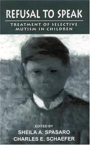 Refusal to speak : treatment of selective mutism in children