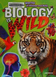 Cover of: Biology Is Wild
