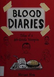 Cover of: Blood Diaries: Tales of a 6th-Grade Vampire