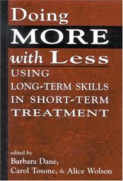 Doing more with less : using long-term skills in short-term treatment