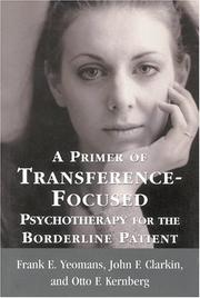 Cover of: A Primer of Transference Focused Psychotherapy for the Borderline Patient