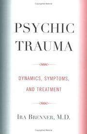 Cover of: Psychic trauma: dynamics, symptoms, and treatment