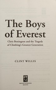 Cover of: Boys of Everest: Chris Bonington and the Tragedy of Climbing's Greatest Generation