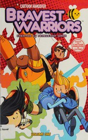 Cover of: Bravest warriors