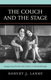 The couch and the stage : integrating words and action in psychotherapy