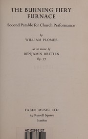 Cover of: The Burning Fiery Furnace: Op. 77
