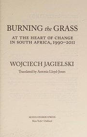 Burning the grass by Jagielski, Wojciech