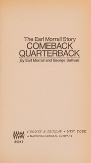 Cover of: Comeback Quarterback : The Earl Morrall Story