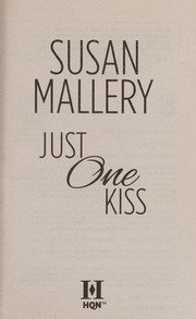 Cover of: By Susan Mallery Just One Kiss (Hqn)